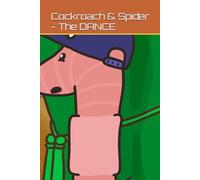 Cockroach and Spider: The Dance (Cockroach and Spider Stories)