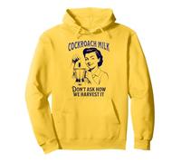 Cockroach Milk, Don't Ask How We Harvest It, funny Pullover Hoodie