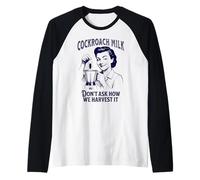 Cockroach Milk, Don't Ask How We Harvest It, funny Raglan Baseball Tee