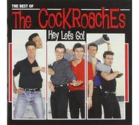 Cockroaches Hey Let's Go - The Best Of The Cockroaches (CD) (US IMPORT)