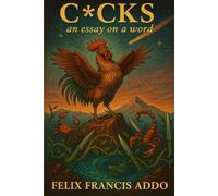 Cocks: An Essay on a Word