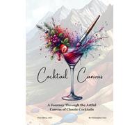 Cocktail Canvas: Classic Cocktail book, Mixology
