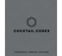 Cocktail Codex: Fundamentals, Formulas, Evolutions by Alex Day (English) Hardcov