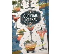 Cocktail Journal: Drink Recipe Organizer