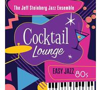 Cocktail Lounge: Easy Jazz 80s