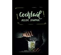 Cocktail Recipe Journal: A5 book with 110 preprited sheets for cocktail recipes | Recipes book log | Register for cocktail drinkers or professional bartenders | Recipe records