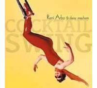 Cocktail Swing by Rani Arbo & daisy mayhem (2001-08-14)