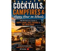 Cocktails, Campfires & Happy Hour on Wheels