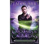 Cocktails & Cauldrons: 4 (The Unlucky Charms)