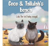 Coco and Tallulah's Beach: Lola, the lost baby seagul
