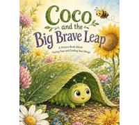 Coco and the Big Brave Leap (Coco and Life Adventures)
