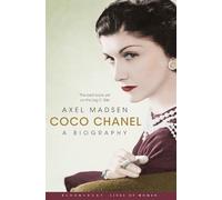 Coco Chanel: A Biography (Bloomsbury Lives of Women)