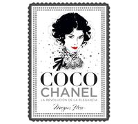 Coco Chanel. La revolución de la elegancia: 1 (Biblioteca Megan Hess)