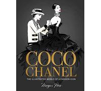 Coco Chanel Special Edition: The Illustrated World of a Fashion Icon (Special edition, Enlarged)