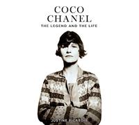 Coco Chanel: The Legend and the Life (Hardback) - Justine Picardie Book