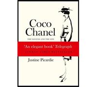 Coco Chanel: The Legend and the Life by Picardie, Justine (2011) Paperback