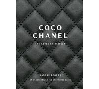 Coco Chanel : The Style Principles by Hannah Rogers (2024, Hardcover)