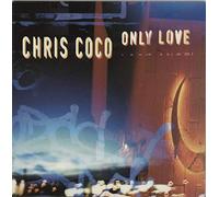 Coco,Chris - Only Love [Vinyl Maxi-Single] [VINYL]
