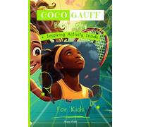 Coco Gauff Biography For Kids: A Little Big Dreamers Biography