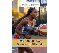Coco Gauff: From Dreamer to Champion: A Young Star’s Journey to Inspire the Next Generation of Champions
