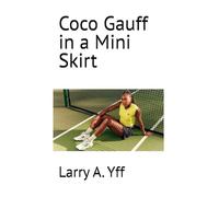 Coco Gauff in a Mini Skirt: 3 (The Compilation Series)