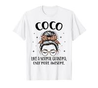 Coco Like A Normal Grandma Only More Awesome Mother's Day T-Shirt