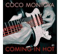 Coco Montoya Coming in Hot (CD) Album (US IMPORT)