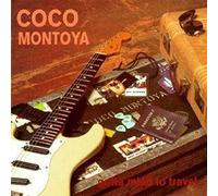 Coco Montoya – Gotta Mind To Travel – CD – The Orchard