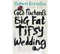 Coco Pinchard's Big Fat Tipsy Wedding: 2 (Coco Pinchard Series)