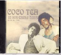 Coco Tea - Coco Tea In His Early Days 84,85,86 - 1998