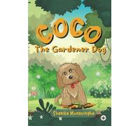 Coco The Gardener Dog