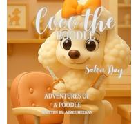 Coco The Poodle: Salon Day