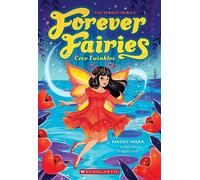 Coco Twinkles: (Forever Fairies #3)