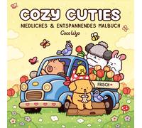 Coco Wyo Cozy Cuties: Malbuch für Erwachsene, Teenager und Kinder (C (Paperback)