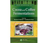 Cocoa and Coffee Fermentations (Fermented Foods and Beverages Series)