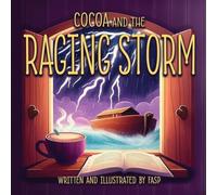 Cocoa and the Raging Storm: 1 (Little Sips, Big Faith)