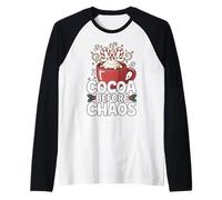 Cocoa Before Chaos Funny Christmas Xmas Hot Cocoa Raglan Baseball Tee