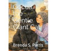 Cocoa, the Gentle Giant Cat: 2 (Cat Mama Librarian's Cats)