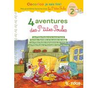 Cocorico Je sais lire ! 1res lectures - 4 aventures P'tites Poules - Niveau 2 Tome 2: Niveau 2. Les P'tites Poules et le manoir hanté ; Carmen, ... P'tites Poules et l'incroyable oeuf de Pâques