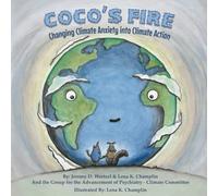 Coco's Fire: Changing Climate Anxiety into Climate Action