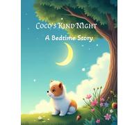Coco's Kind Night: A Storybook for a toddler: A Bedtime Story
