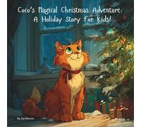 Coco's Magical Christmas Adventure: A Holiday Story For Kids (Coco's Adventures)