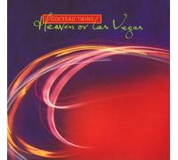 Cocteau Twins - Heaven or Las Vegas