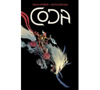 CODA Deluxe Edition: Collects Coda #1-12