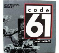 Code 61 - Drop the deal/Stand by me (5 tracks, 1988)