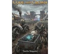 Code and Crown: La Guerre Civile (Code And Crown [FR])