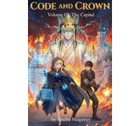 Code and Crown: The Capital: 3
