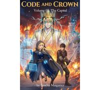 Code and Crown: The Capital: 3
