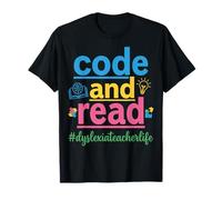 Code and Read Dyslexia Teacher Life Education Literacy T-Shirt