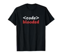 Code-Blooded Engineer Programmer Coding Hack Geek Laugh T-Shirt